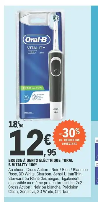 E.Leclerc Brosse a Dents éléctrique "Oral & Vitality 100" offre
