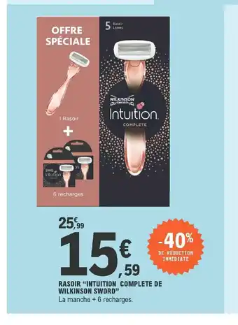 E.Leclerc Rasoir "Intuition Complete De Wilkinson Sword" offre