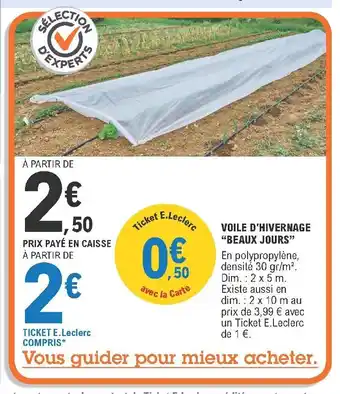 E.Leclerc Voile D'hivernage "Beaux Jours" offre