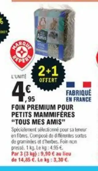 E.Leclerc Nos Animaux Foin Premium Pour Petits Mammiférres "Tous Mes Amis" offre