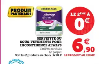 Hyper U Serviette Ou Sous-Vetements Pour Incontinence Always offre