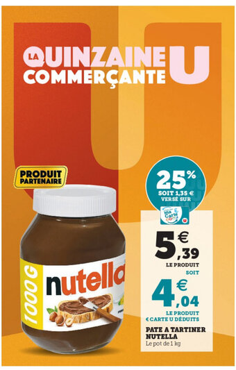 Hyper U Pate A Tartiner Nutella offre