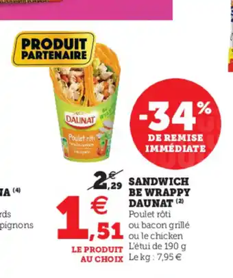 Hyper U Sandwich Be Wrappy Daunat offre