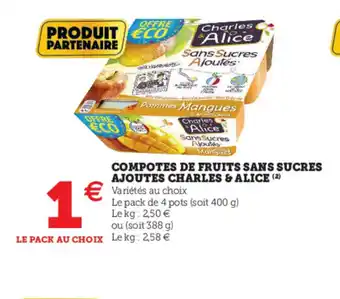 Hyper U Compotes De Fruits Sans Sucres Ajoutes Charles & Alice offre
