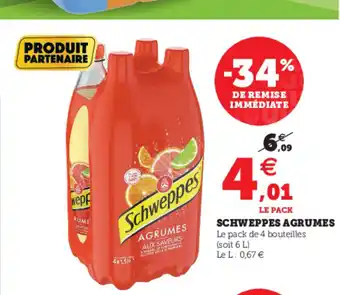 Hyper U Schweppes Agrumes offre