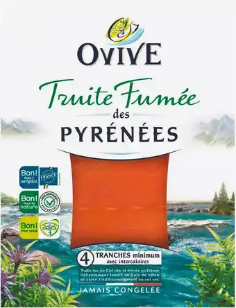 Match Ovive truite fumée des pyrénées offre