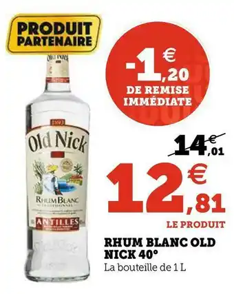 U Express Old nick rhum blanc old nick 40° offre