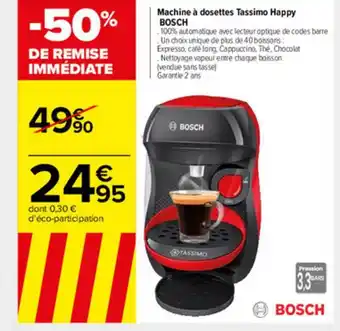 Carrefour Market Machine à Dosettes Tassimo Happy Bosch offre