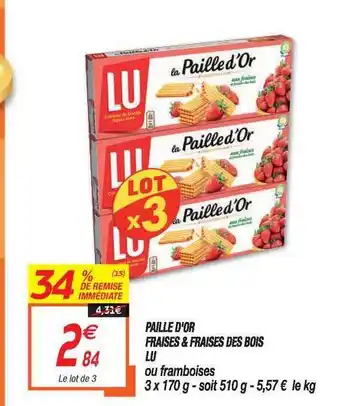 Netto Paille D'or Fraises & Fraises Des Bois Lu offre