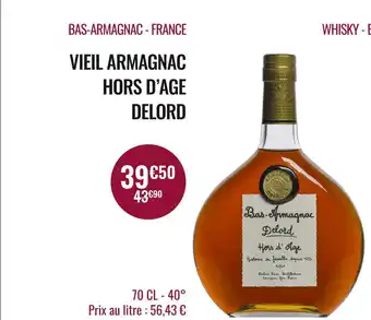 DELORD BAS-ARMAGNAC - FRANCE VIEIL ARMAGNAC HORS D’AGE