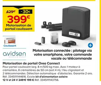 Castorama Avidsen Motorisation de portail Orea Connect offre