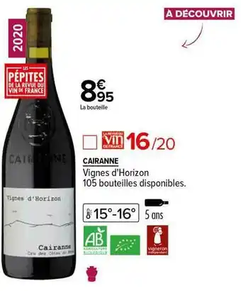 Carrefour Cairanne Vignes D'horizon 2020 offre