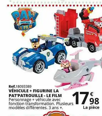 Maxi Toys Véhicule + Figurine La Pat'patrouille - Le Film offre