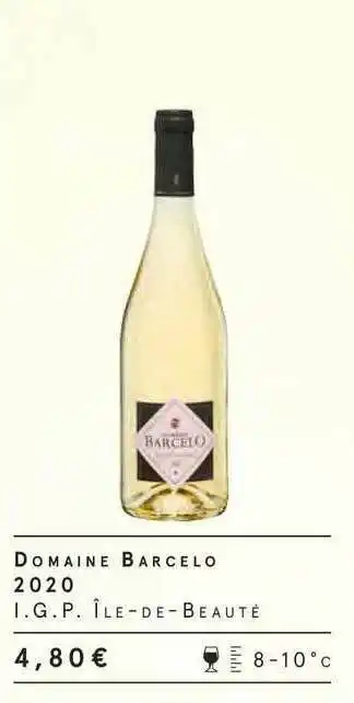 Monoprix Domaine Barcelo 2020 I.g.p. île-de-beauté offre