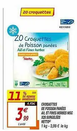 Netto Croquettes De Poisson Panées Ail Et Fines Herbes Msc X20 Surgelées Netto offre