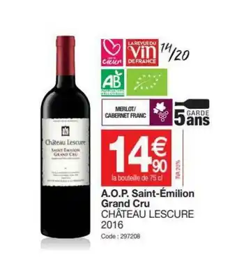 A.o.p. Saint-émilion Grand Cru Château Lescure 2016
