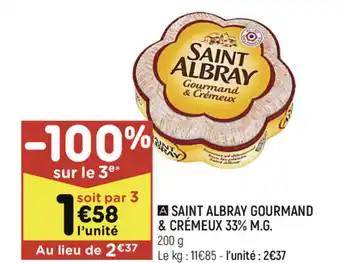 Saint albray gourmand & crémeux
