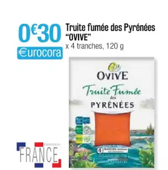 Cora x Carrefour Truite fumée des pyrénées "olive" offre