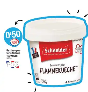 Cora x Carrefour Garniture pour tarte flambée "schneider" offre