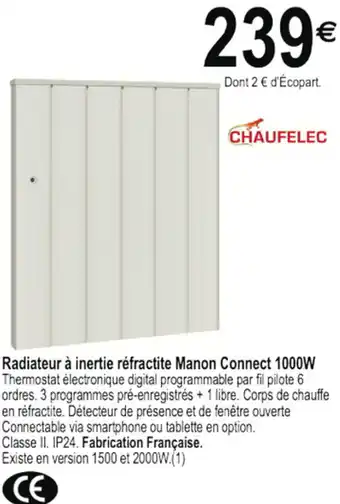 Tridôme Radiateur à inertie réfractite Manon Connect 1000W offre