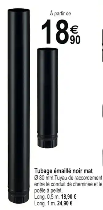 Tubage Émaillé Noir Mat