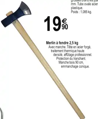 Merlin à Fendre 2,5kg
