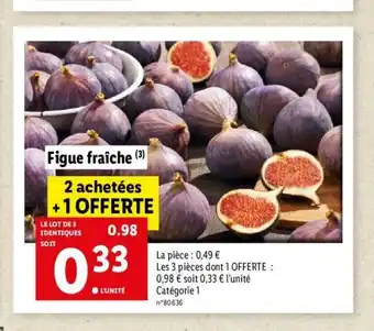 Lidl Figue Fraiche offre