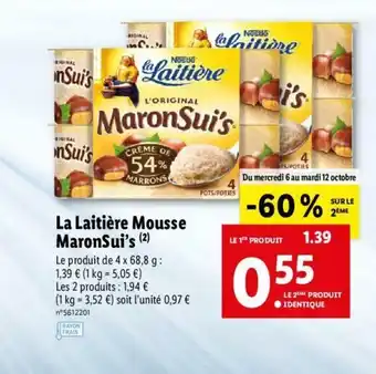 Lidl La Laitiére Mousse MaronSui's offre