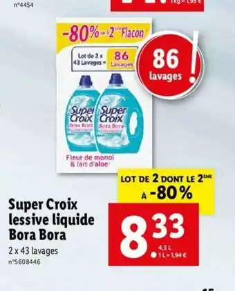 Lidl Super Croix Lessive Liquide Bora Bora offre