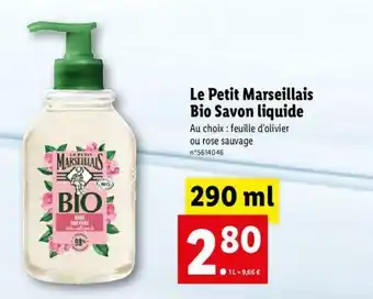 Lidl Le Petit Marseillais Bio Savon Liquide offre