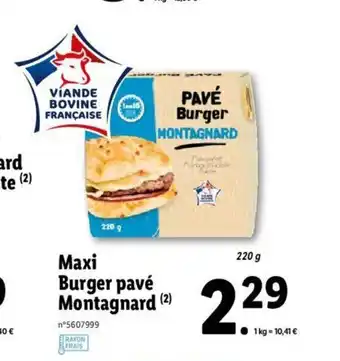 Lidl Maxi Burger Pavé Montagnard offre