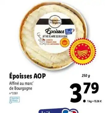 Lidl époisses Aop offre