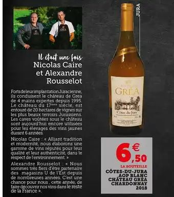 Super U Château grèa côtes-du-jura aop blanc chardonnay2018 offre