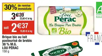 Cora x Carrefour LOU PÉRAC Brique bio au lait pasteurisé de brebis 38 % M.G offre
