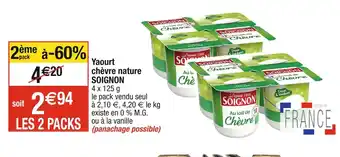 Cora x Carrefour SOIGNON Yaourt chèvre nature offre