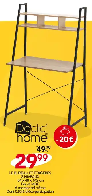 Stokomani Declic' home LE BUREAU ET ÉTAGÈRES 2 NIVEAUX offre