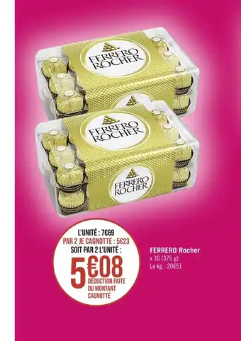 Casino Supermarchés FERRERO Rocher offre