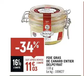 Petit Casino DELPEYRAT FOIE GRAS DE CANARD ENTIER offre