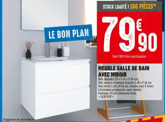 Brico Cash MEUBLE SALLE DE BAIN AVEC MIROIR offre