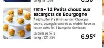Thiriet 12 Petits Choux Aux Escargots De Bourgogne offre