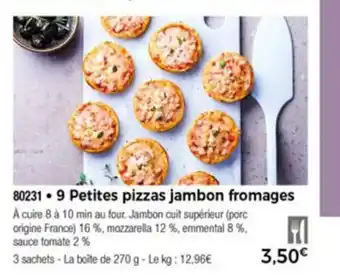 9 Petits Pizzas Jambon Fromages