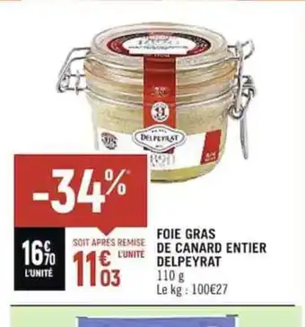Casino Shop FOIE GRAS DE CANARD ENTIER DELPEYRAT offre