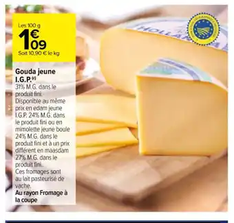 Carrefour Gouda jeune I.G.P. offre