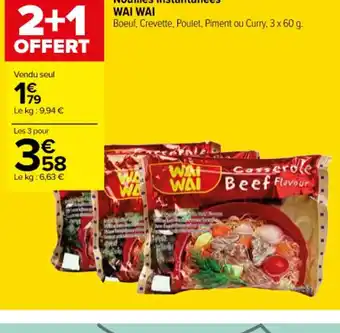 Carrefour Nouilles instantanées WAI WAI offre