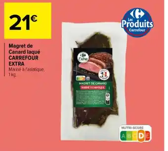 Carrefour Magret de Canard laqué CARREFOUR EXTRA offre