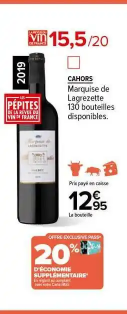 Carrefour Cahors Marquise De Lagrezette 2019 offre