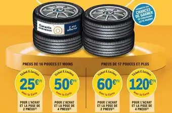 E.Leclerc L'Auto Pneus De 16 Pouces Et Moins, Pneus De 17 Pouces Et Plus offre