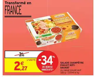 Intermarché Express Salade Champêtre Poulet Rôti Daunat offre