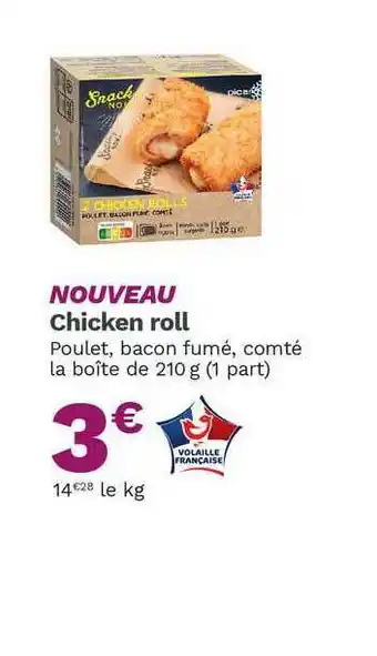 Picard Chicken Roll offre
