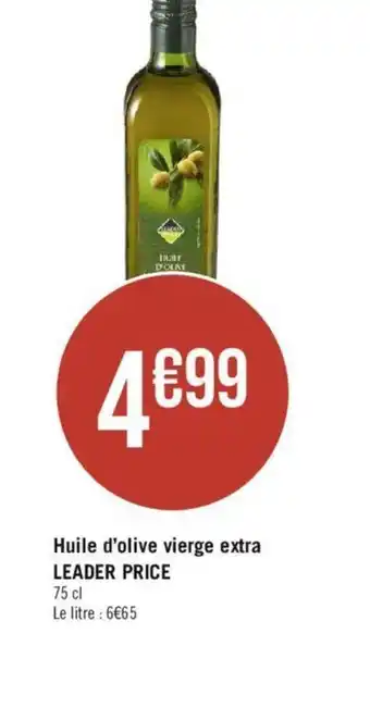 Géant Casino Huile d'olive vierge extra LEADER PRICE offre